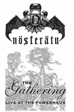 Nosferatu : The Gathering